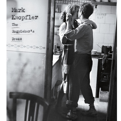 KNOPFLER, MARK - THE RAGPICKER'S DREAMKNOPFLER, MARK - THE RAGPICKERS DREAM.jpg